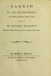 Cover of: Saggio di splancnografia ed encefalotomia della foca by Vincenzo Malacarne