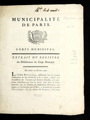 Cover of: Extrait du registre des de libe rations du corps municipal: du jeudi 10 fe vrier 1791