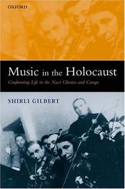 Cover of: Music in the Holocaust: confronting life in the Nazi ghettos and camps