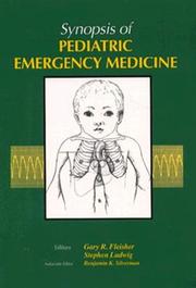 Cover of: Synopsis of pediatric emergency medicine by editors, Gary R. Fleisher, Stephen Ludwig ; associate editor, Benjamin K. Silverman.