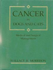 Cover of: Cancer in dogs and cats by Wallace B. Morrison