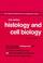 Cover of: Histology and cell biology