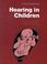 Cover of: Hearing in children