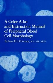 Cover of: color atlas and instruction manual of peripheral blood cell morphology