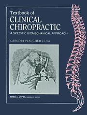 Cover of: Textbook of Clinical Chiropractic: A Specific Biomechanical Approach