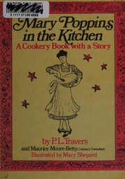 Cover of: Mary Poppins in the kitchen by P. L. Travers