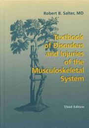 Cover of: Textbook of disorders and injuries of the musculoskeletal system by Robert Bruce Salter