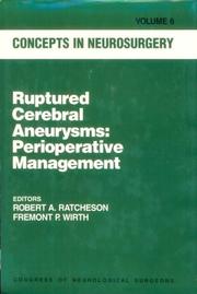 Cover of: Ruptured cerebral aneurysms by editors, Robert A. Ratcheson, Fremont P. Wirth.