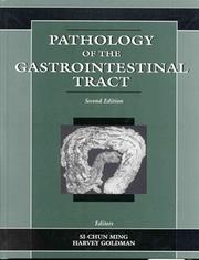 Pathology of the gastrointestinal tract by Si-Chun Ming, Goldman, Harvey