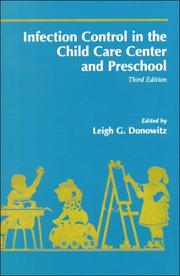 Cover of: Infection control in the child care center and preschool by edited by Leigh G. Donowitz.