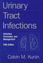 Cover of: Urinary tract infections by Calvin M. Kunin