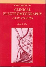 Cover of: Principles of clinical electromyography: case studies
