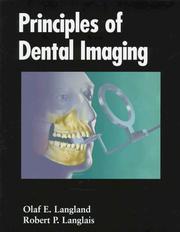 Cover of: Principles of dental imaging | Olaf E. Langland