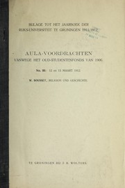 Cover of: Aula-voordrachtan vanwege het oud-studentenfonds van 1906 by Wilhelm Bousset