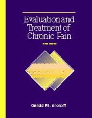 Cover of: Evaluation and treatment of chronic pain by [edited by] Gerald M. Aronoff.
