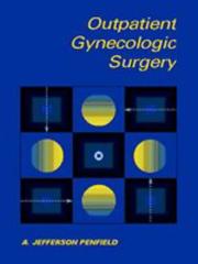 Cover of: Outpatient gynecologic surgery