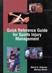 Cover of: Quick reference guide for sports injury management by editors, Marcia K. Anderson, Malissa Martin.