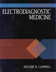 Cover of: Essentials of electrodiagnostic medicine by Campbell, William W., Campbell, William W.