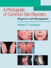 Cover of: A photoguide of common skin disorders: diagnosis and management