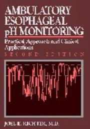 Ambulatory Esophageal Ph Monitoring by Joel E. Richter