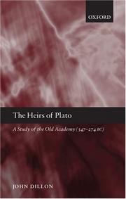 Cover of: The Heirs of Plato: A Study of the Old Academy (347-274 BC)