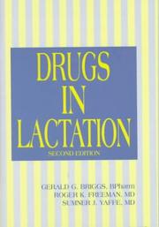 Cover of: Drugs in lactation by Gerald G. Briggs