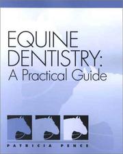 Cover of: Equine Dentistry by Patricia Pence, Patricia Mergo, William O. Foye