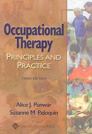 Cover of: Occupational Therapy by Alice Punwar, Suzanne Peloquin, Alice J. Punwar, Suzanne M. Peloquin