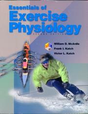 Cover of: Essentials of Exercise Physiology with Student Study Guide and Workbook by William D. McArdle, Frank I. Katch, Victor L. Katch, William D McArdle