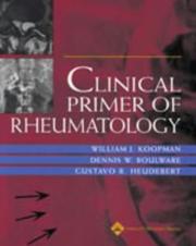 Cover of: Clinical Primer of Rheumatology by William J Koopman, Dennis W Boulware, Gustavo Heudebert