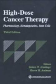 Cover of: High-Dose Cancer Therapy: Pharmacology, Hematopoietins, Stem Cells