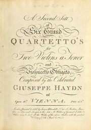 Cover of: A second sett of six grand quartetto's by Franz Joseph Haydn