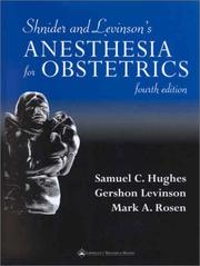 Shnider and Levinson's anesthesia for obstetrics by Samuel C. Hughes, Gershon Levinson, Mark A Rosen