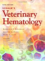 Cover of: Schalm's Veterinary Hematology by Bernard F. Feldman, Joseph G. Zinkl, Nemi C. Jain, Claudia Schalm Stein