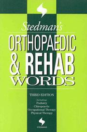 Cover of: Stedman's Orthopaedic & Rehab Words (Stedman's Word Books.)