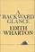 Cover of: BACKWARD GLANCE (Shakespear Writer & Work 1978)