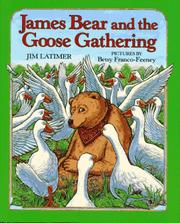 Cover of: James Bear and the goose gathering