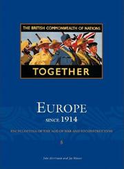 Cover of: Europe - Since 1914 - Encyclopedia of the Age of War and Reconstruction (Europe)