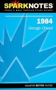 Cover of: 1984 by George Orwell, SparkNotes