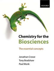 Chemistry for the biosciences by Jonathan Crowe, Tony Bradshaw, Paul Monk