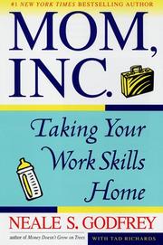 Cover of: Mom, Inc: Taking Your Work Skills Home