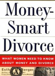 MoneySmart divorce by Esther M. Berger