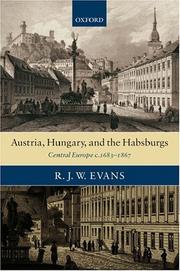 Cover of: Austria, Hungary, and the Habsburgs by R. J. W. Evans
