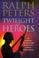 Cover of: Twilight of Heroes