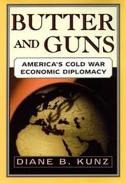 Cover of: Butter and guns: America's Cold War economic diplomacy