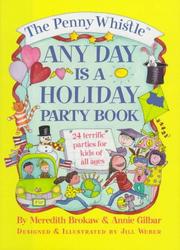 Cover of: The Penny Whistle any day is a holiday party book by Meredith Brokaw