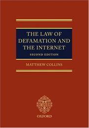 Cover of: The law of defamation and the Internet by Collins, Matthew Dr.