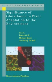 Cover of: Significance of Glutathione to Plant Adaptation to the Environment (Plant Ecophysiology) by 
