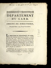 Cover of: Arre te  du directoire, du premier fe vrier 1792, l'an 4me. de la liberte .