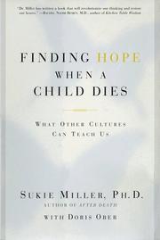 Cover of: Finding Hope When a Child Dies: What Other Cultures Can Teach Us